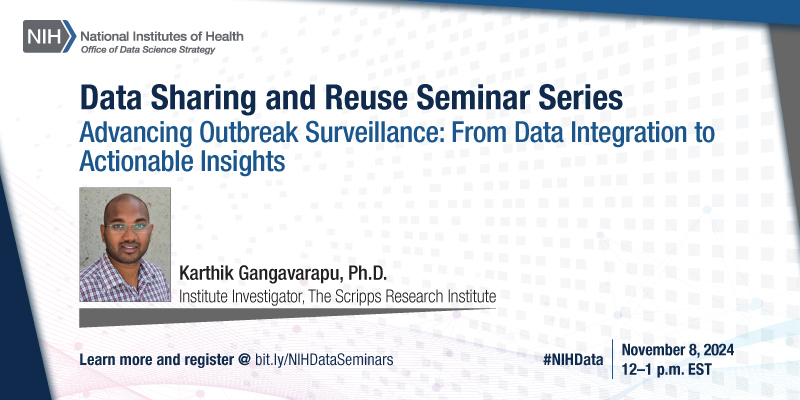 Data Sharing and Reuse Seminar Series: Advancing Outbreak Surveillance: From data integration to actionable insights